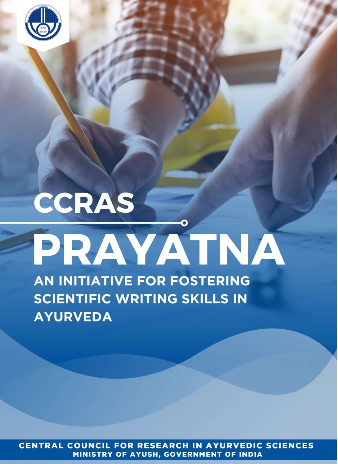 CCRAS Launches Second Edition of PRAYATNA Scientific Writing Workshop to Empower Ayurveda Scholars