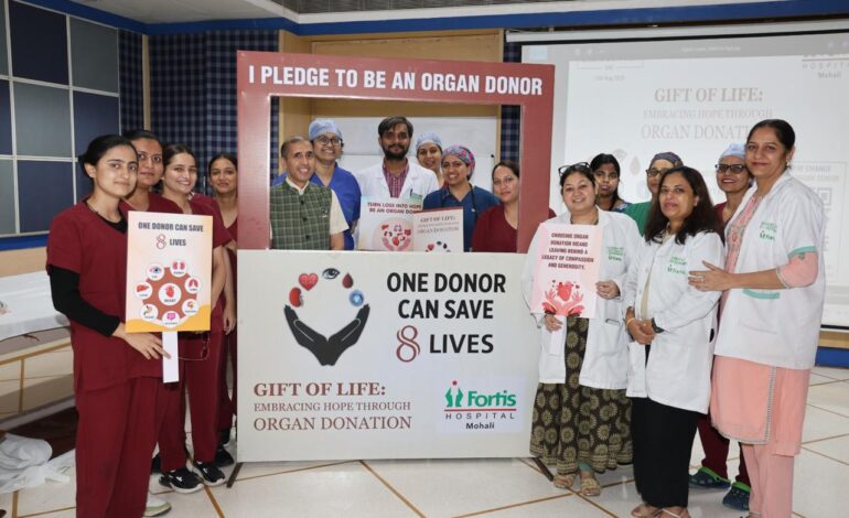 Fortis Mohali Marks Organ Donation Day, Over 50 Employees Pledge to Donate