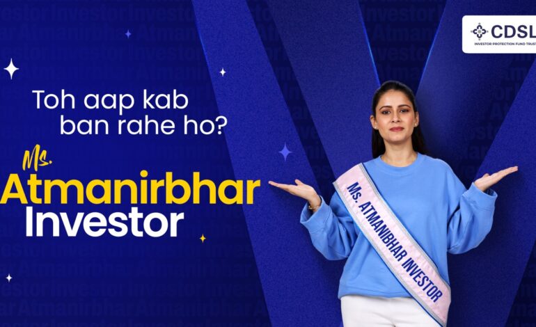 CDSL IPF Launches ‘Ms. Atmanirbhar Investor’ Campaign to Encourage Women’s Participation in Markets