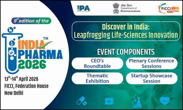 India Pharma 2026 to Spotlight Innovation, Global Collaboration in Life Sciences