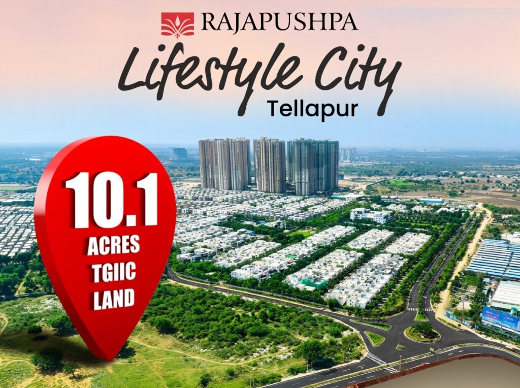 Bharath Raj Reddy, Director at Rajapushpa, said the newly acquired parcel will function as a key gateway to the larger township.