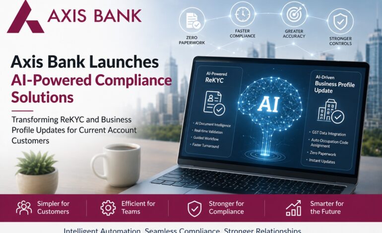 Axis Bank Launches AI-Powered Compliance Solutions for Business Banking Customers