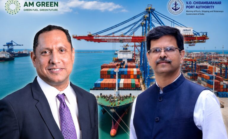 AM Green, VOC Port Join Hands to Develop Green Ammonia Bunkering Hub in Tuticorin