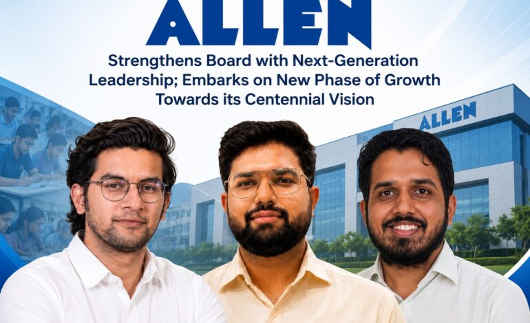 ALLEN Career Institute ushers in next-generation leadership with key board appointments