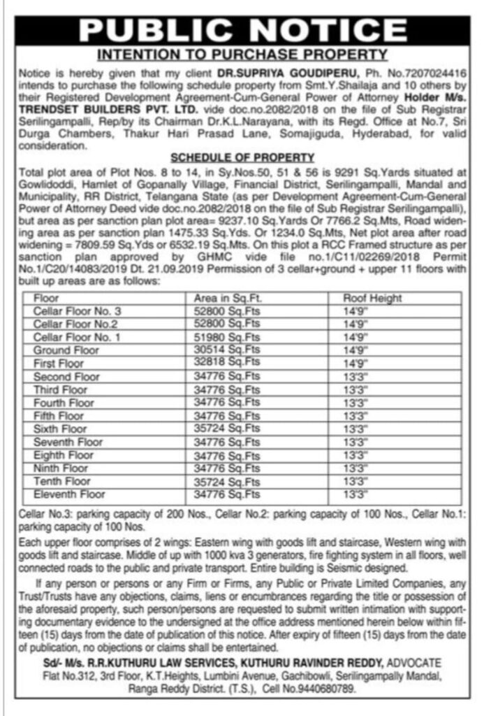 According to the notice, Dr. Supriya Goudiperu intends to purchase the property from the existing owners through their registered development agreement-cum-general power of attorney holder, Trendset Builders Pvt. Ltd.