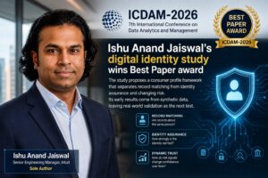 Ishu Anand Jaiswal’s digital identity study wins Best Paper award at ICDAM-2026